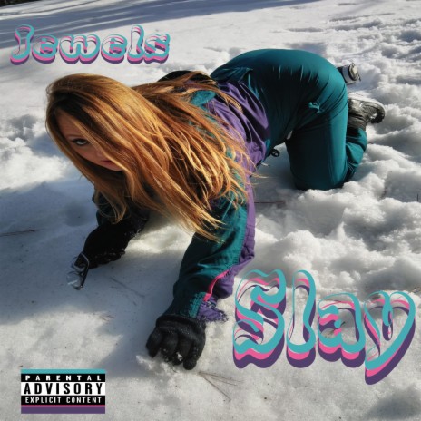 Slay ft. Jewels 🅴 | Boomplay Music
