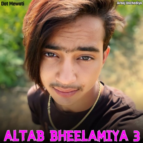 Altab Bheelamiya 3