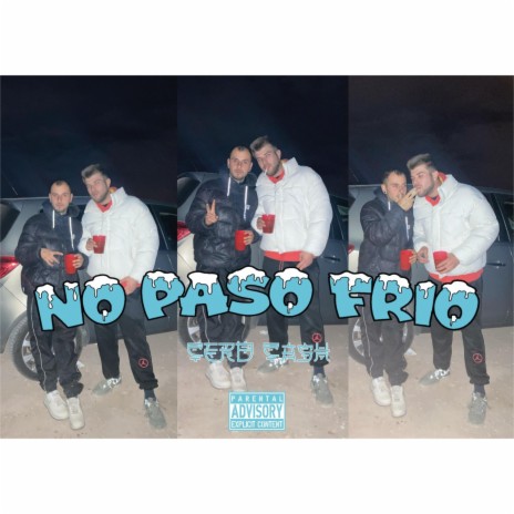 No Paso Frio ft. QTprods