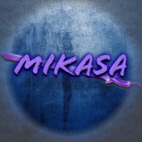 Mikasa | Boomplay Music