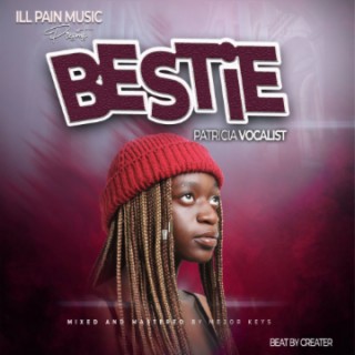 Bestie (Prod. By Mejor Keys and Creater)