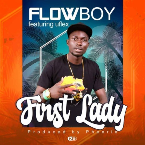 First Lady ft. Uflex | Boomplay Music
