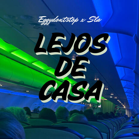 Lejos de casa ft. Sla | Boomplay Music