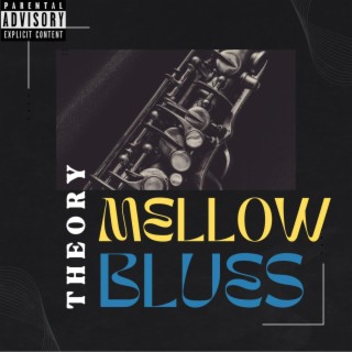 Mellow Blues