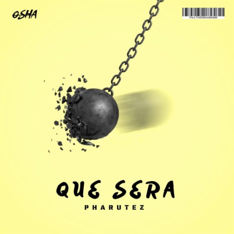 Que sera | Boomplay Music