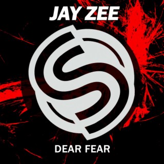 Dear Fear