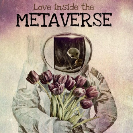 Love Inside The Metaverse (NFT - L.I.T METAVERSE) | Boomplay Music