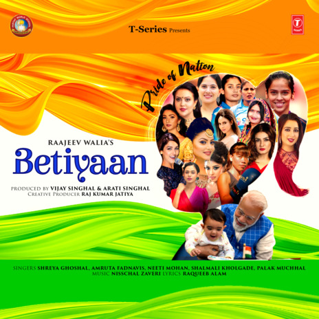 Betiyaan Pride Of Nation ft. Amruta Fadnavis, Neeti Mohan, Shalmali Kholgade, Palak Muchhal & Nisschal Zaveri | Boomplay Music