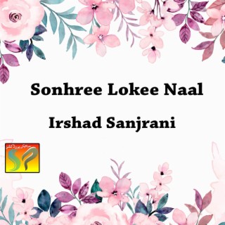 Sonhree Lokee Naal