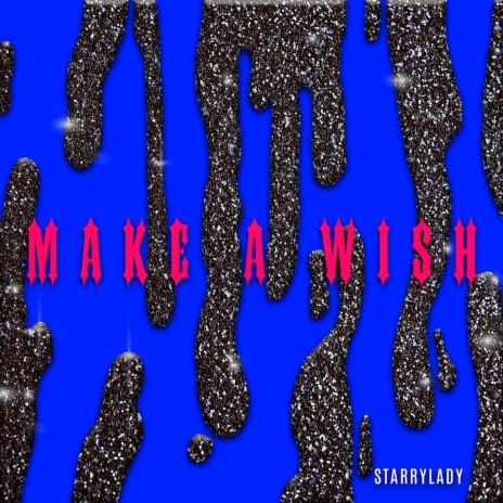 Make a wish | Boomplay Music