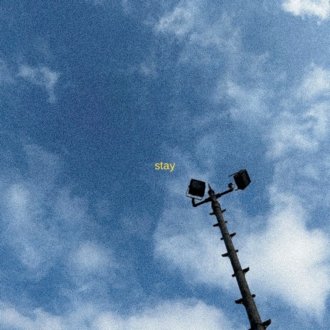 Stay | Boomplay Music