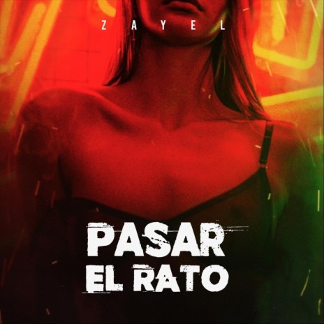 Pasar el Rato | Boomplay Music