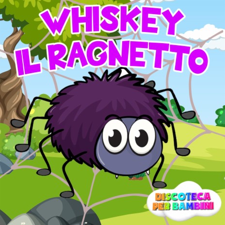 Whiskey il Ragnetto | Boomplay Music