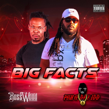 Big Facts ft. Boss Wood | Boomplay Music