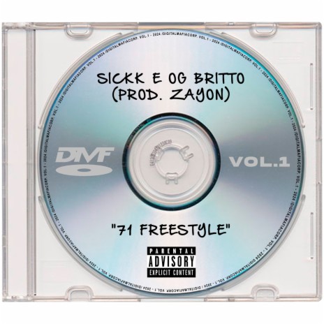 71 Freestyle ft. OG BRITTO & Sickk | Boomplay Music