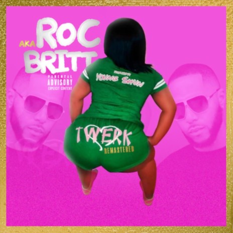 Twerk (Remastered) | Boomplay Music