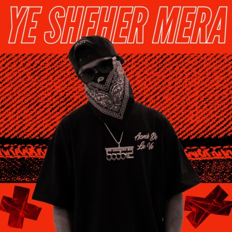Ye Sheher Mera ft. Dope Don | Boomplay Music