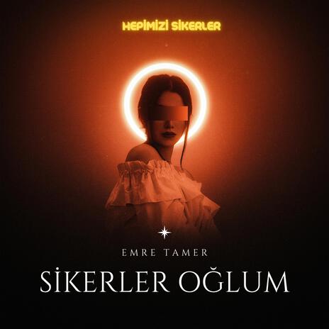 Sikerler Oğlum Hepimizi Sikerler (Replik Remix) | Boomplay Music