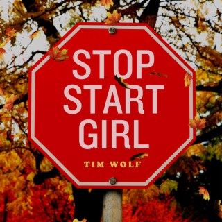 Stop Start Girl (2024 Remix)