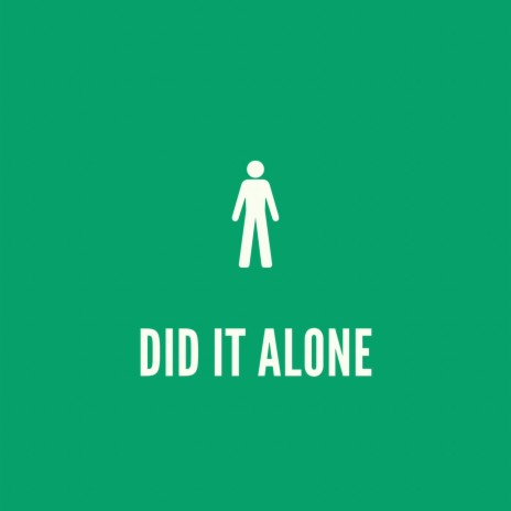 Did It Alone ft. Kold Case | Boomplay Music