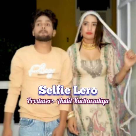 Selfie Lero ft. sana mewati | Boomplay Music