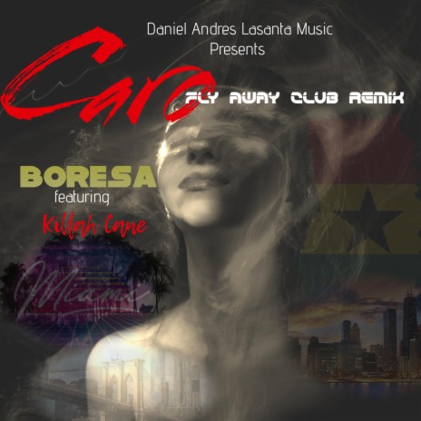 Caro (Fly Away Club Remix) ft. Boresa & Killah Cane | Boomplay Music