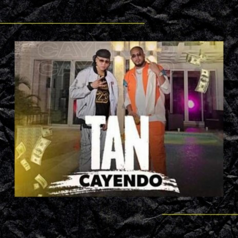 Tan Cayendo ft. Jordani | Boomplay Music
