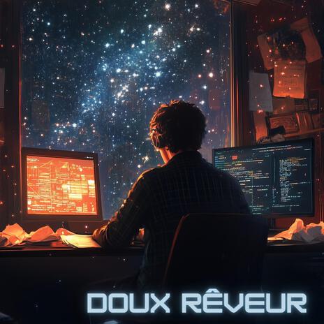 Doux rêveur | Boomplay Music