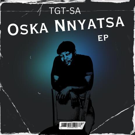 Oska Nnyatsa ft. Magdeline Zungu | Boomplay Music