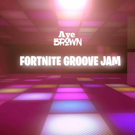 Fortnite Groove Jam