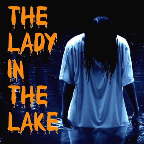 Tales of Halloween (The Lady in the Lake) | Boomplay Music