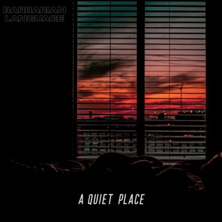 A quiet place