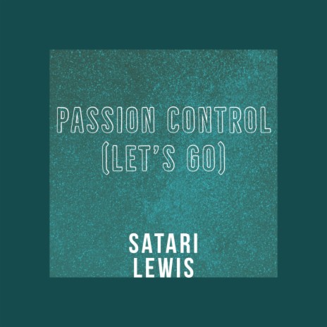 Passion Control (Let's Go)