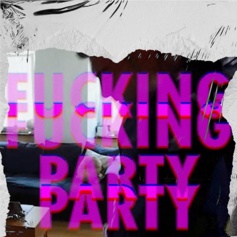Fucking party