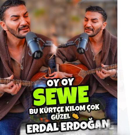 SEWE - ERDAL ERDOĞAN 2025 | Boomplay Music