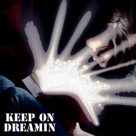 Keeo On Dreamin | Boomplay Music