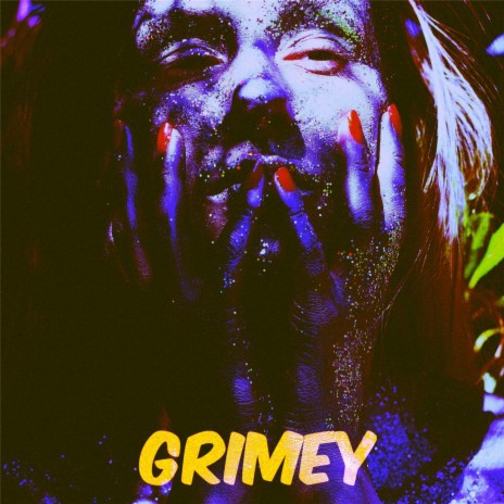 Grimey | Boomplay Music