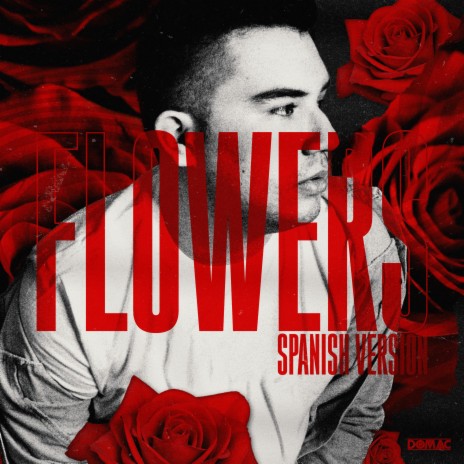 Flowers (Spanish Version) (Cover) | Boomplay Music