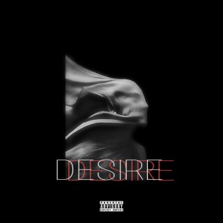 Desire lyrics | Boomplay Music