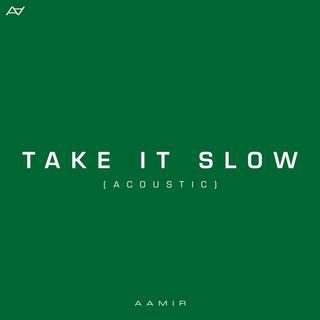 Take It Slow (Acoustic)