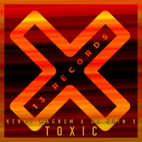 Toxic (Radio Mix) ft. DJ Alin X | Boomplay Music