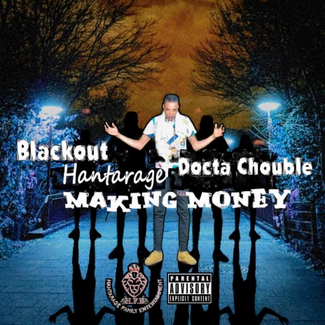 Making Money ft. Docta Chouble