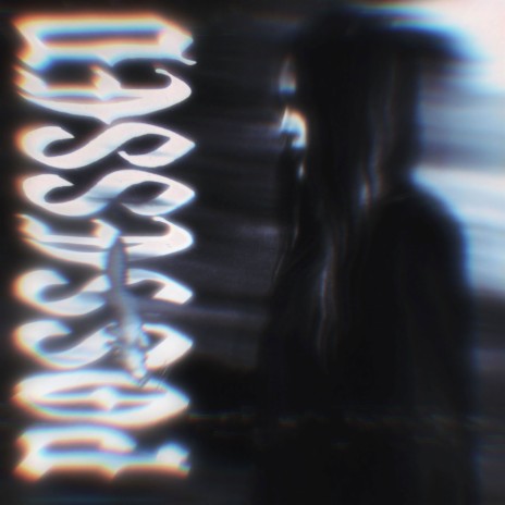 POSSESSED | Boomplay Music