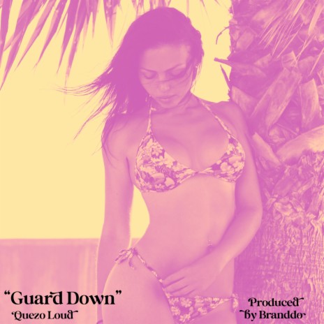 Guard Down | Boomplay Music