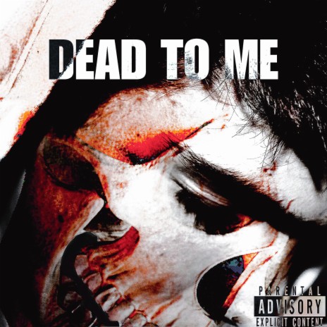 DEAD TO ME | Boomplay Music