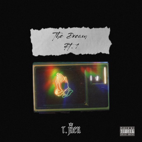 The Dream, Pt. 1 | Boomplay Music