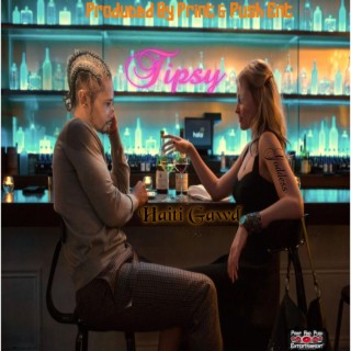 Tipsy lyrics | Boomplay Music