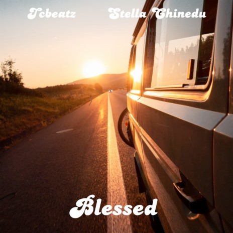 Be Blessed (Refix) ft. Stella Chinedu | Boomplay Music