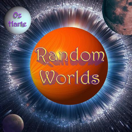 Random Worlds | Boomplay Music