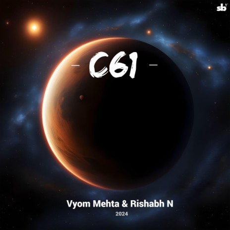 C61 ft. Rishabh N | Boomplay Music